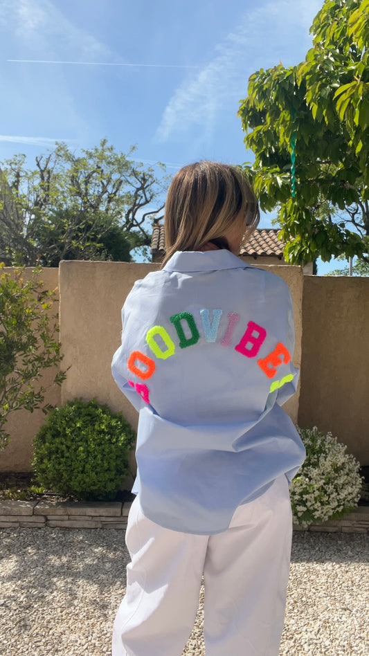 CHEMISIER BLEUE "GOOD VIBES"